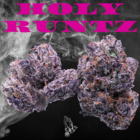 Holy Runtz (Indica Hybrid)